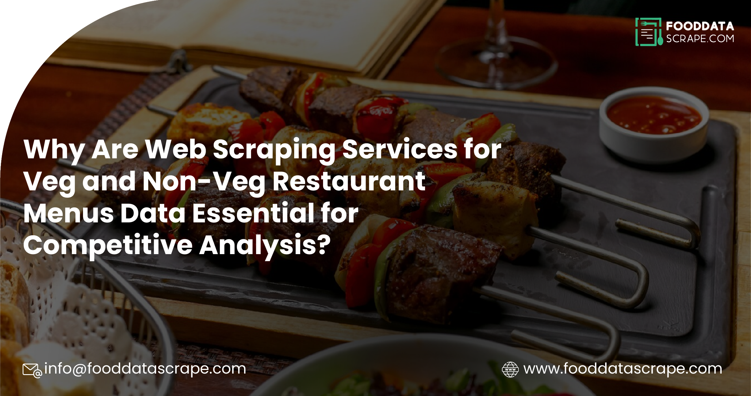 Why Are Web Scraping Services for Veg and Non-Veg Restaurant Menus Data Essential for-Competitive-Analysis